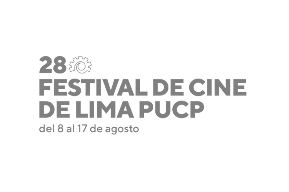 28 Festival de Cine de Lima PUCP: ESTRENOS MIÉRCOLES 14 DE AGOSTO