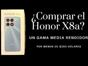 3 razones para comprar el Honor X8a