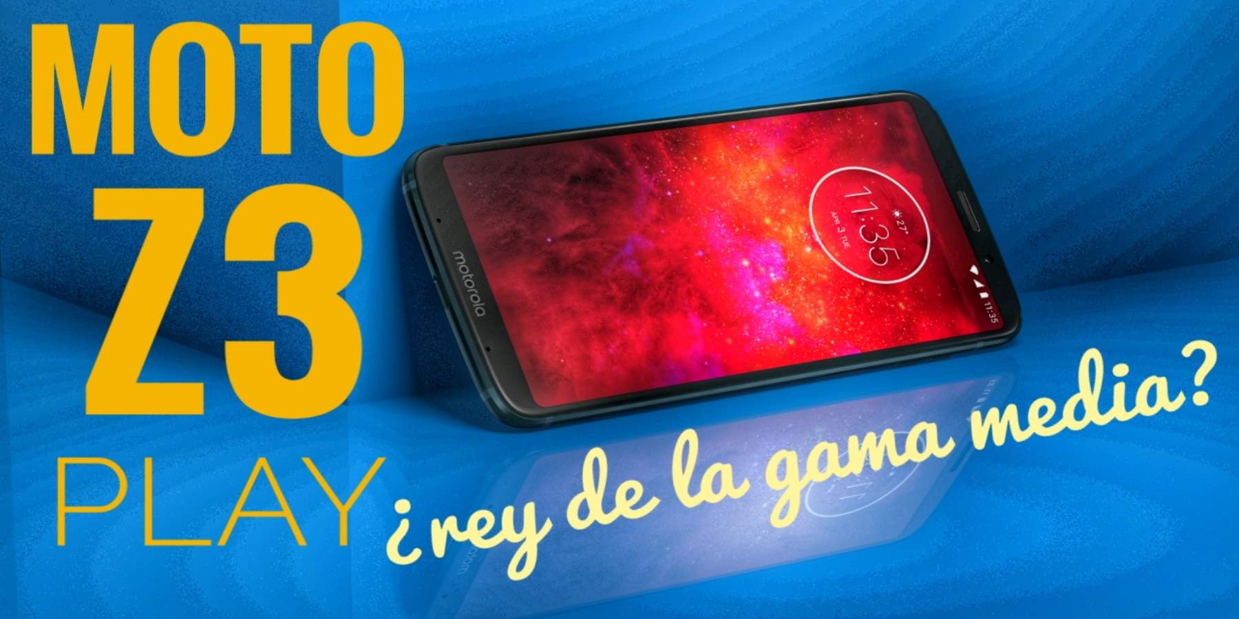 Motorola Moto Z3 Play, el Smartphone+